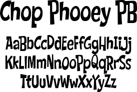 Schriftart Chop Phooey PB